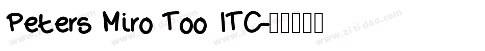 Peters Miro Too ITC字体转换